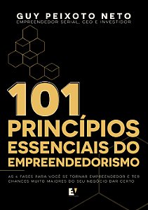 Livro 101 princípios essenciais do empreendedorismo: as 4...