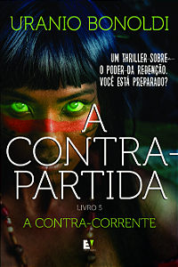 Livro A Contrapartida - Livro 5: A Contra-Corrente