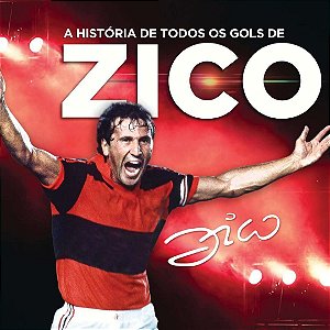 Livro A história de todos os gols de zico