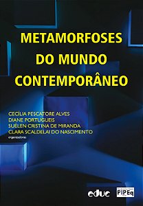 Livro Metamorfoses Do Mundo Contemporâneo