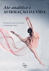 Ato Analítico e Afirmação da Vida
