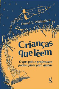 Livro Crianças Que Lêem: O Que Pais E Professores Podem Fazer P...