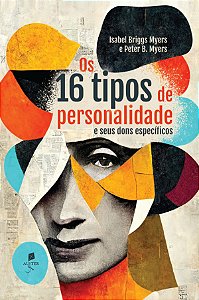 Livro Os 16 Tipos De Personalidade E Seus Dons Específico...