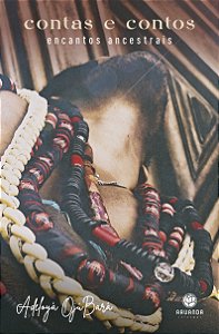 Livro Contas e contos: encantos ancestrais