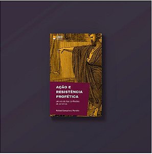 Livro Ação E Resistência Profética