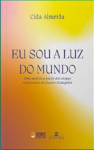 Livro Eu Sou A Luz Do Mundo