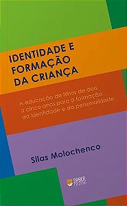 Livro Identidade E Formação Da Criança