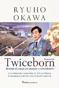 Livro TWICEBORN: Partindo do comum até alcançar o extraor...
