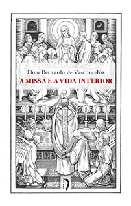 Livro A Missa E A Vida Interior