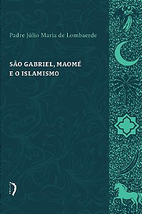 Livro São Gabriel, Maomé E O Islamismo