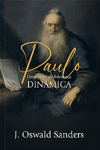 Livro Paulo: Uma visão de liderança dinâmica