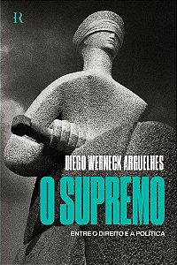 Livro O Supremo - Entre O Direito E A Política