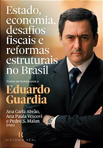 Livro Estado, Economia, Desafios Fiscais E Reformas Estru...