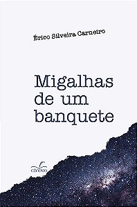 Livro Migalhas De Um Banquete