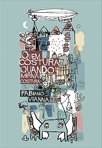 Livro Quem Costura Quando Mirna Costura