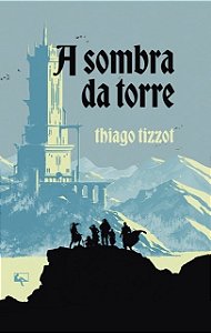 Livro A Sombra Da Torre