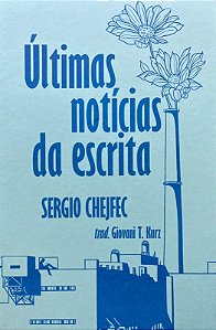 Livro Últimas Notícias Da Escrita