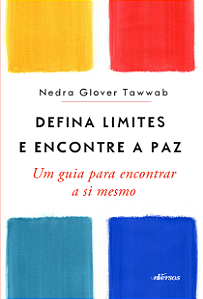 Livro Defina limites e encontre a paz: um guia para encon...