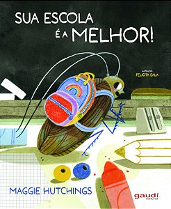 Livro Sua escola é a melhor!