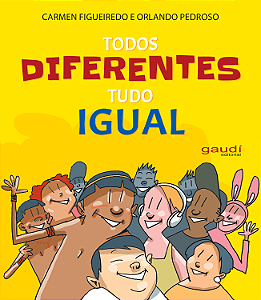 Livro Todos Diferentes Tudo Igual