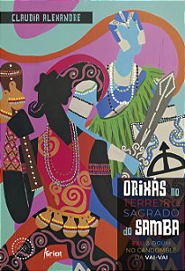 Livro Orixás No Terreiro Sagrado Do Samba - Exu E Ogum No...