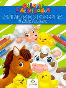 Livro Colorir E Atividades: Animais Fazenda Seus Amigos
