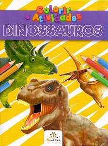 Livro Colorir E Atividades: Dinossauros