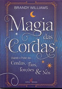 Livro Magia Das Cordas
