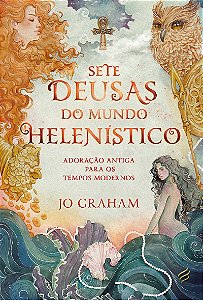 Livro Sete Deusas Do Mundo Helenistíco