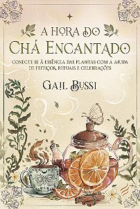 Livro A Hora Do Chá Encantado