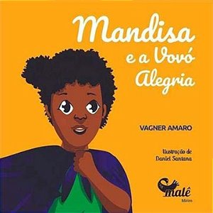 Livro Mandisa e a Vovó Alegria