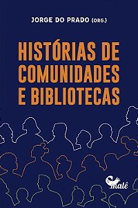 Livro Histórias de comunidades e bibliotecas