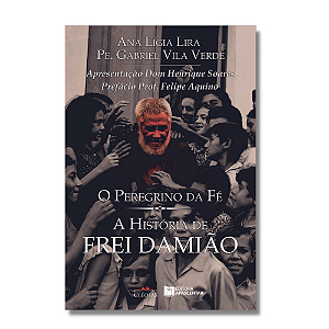 Livro O peregrino da fé: a história de Frei Damião
