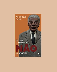 Livro Nelson Mandela - Não Ao Apartheid