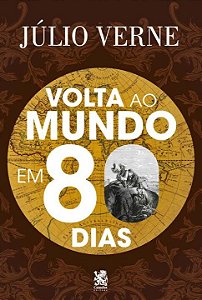 Livro Volta ao Mundo em 80 Dias - Júlio Verne