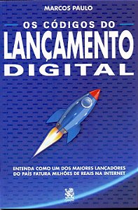 Livro Os códigos do lançamento digital: entenda como um d...