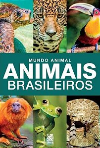 Livro Mundo Animal - Animais Brasileiros