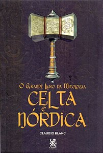Livro O grande livro da mitologia celta e nórdica: capa e...