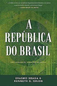 Livro A Replública Do Brasil - Uma Análise Da Situação Re...