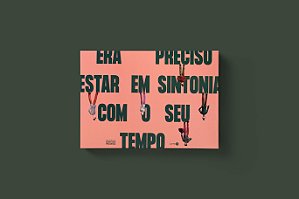 Livro Era Preciso Estar Em Sintonia Com O Seu Tempo