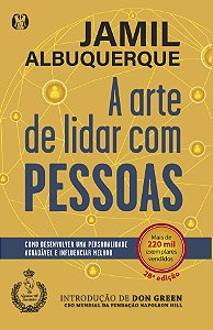 Livro A arte de lidar com pessoas: como desenvolver uma p...
