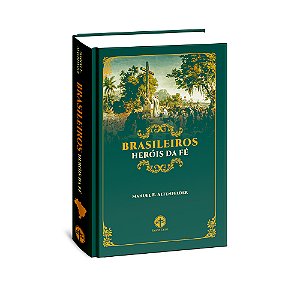 Livro Brasileiros Heróis Da Fé
