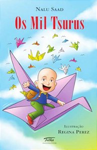 Livro Os mil tsurus
