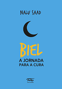 Biel - A Jornada Para a Cura