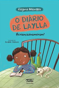 Livro O Diário De Laylla - #Crianças Namoram?