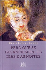 Livro Para Que Se Façam Sempre Os Dias E As Noites