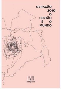 Livro Geração 2010: O Sertão É O Mundo