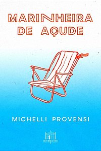 Livro Marinheira De Açude