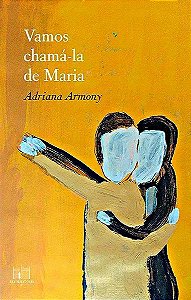Livro Vamos chamá-la de Maria