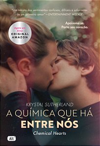 Livro A química que há entre nós (Chemical Hearts)